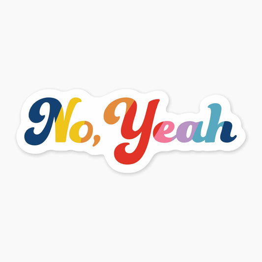 No Yeah - 3" Art Sticker - sticker, laptop decor, durable