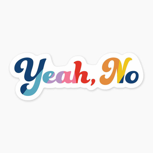 Yeah No - 3" Art Sticker - sticker, laptop decor, durable