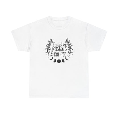 Fueled By Crystals And Coffee Funny Unisex Graphic Novelty Tee