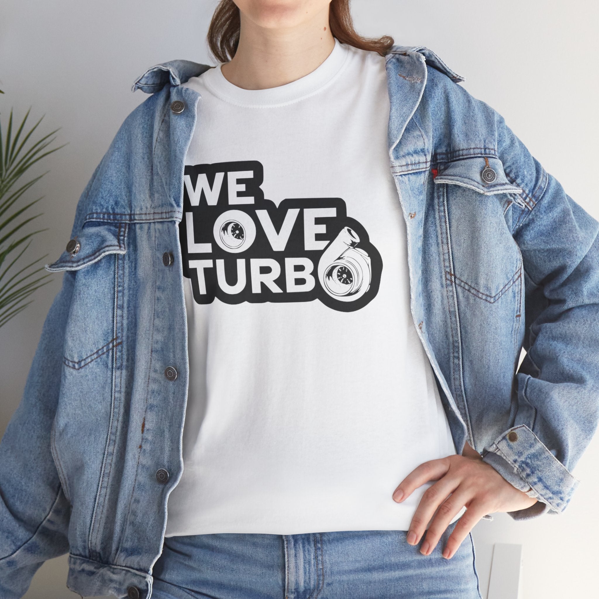 We Love Turbo Boost Drifting Race Car HP Adult Unisex Heavy Cotton Tee