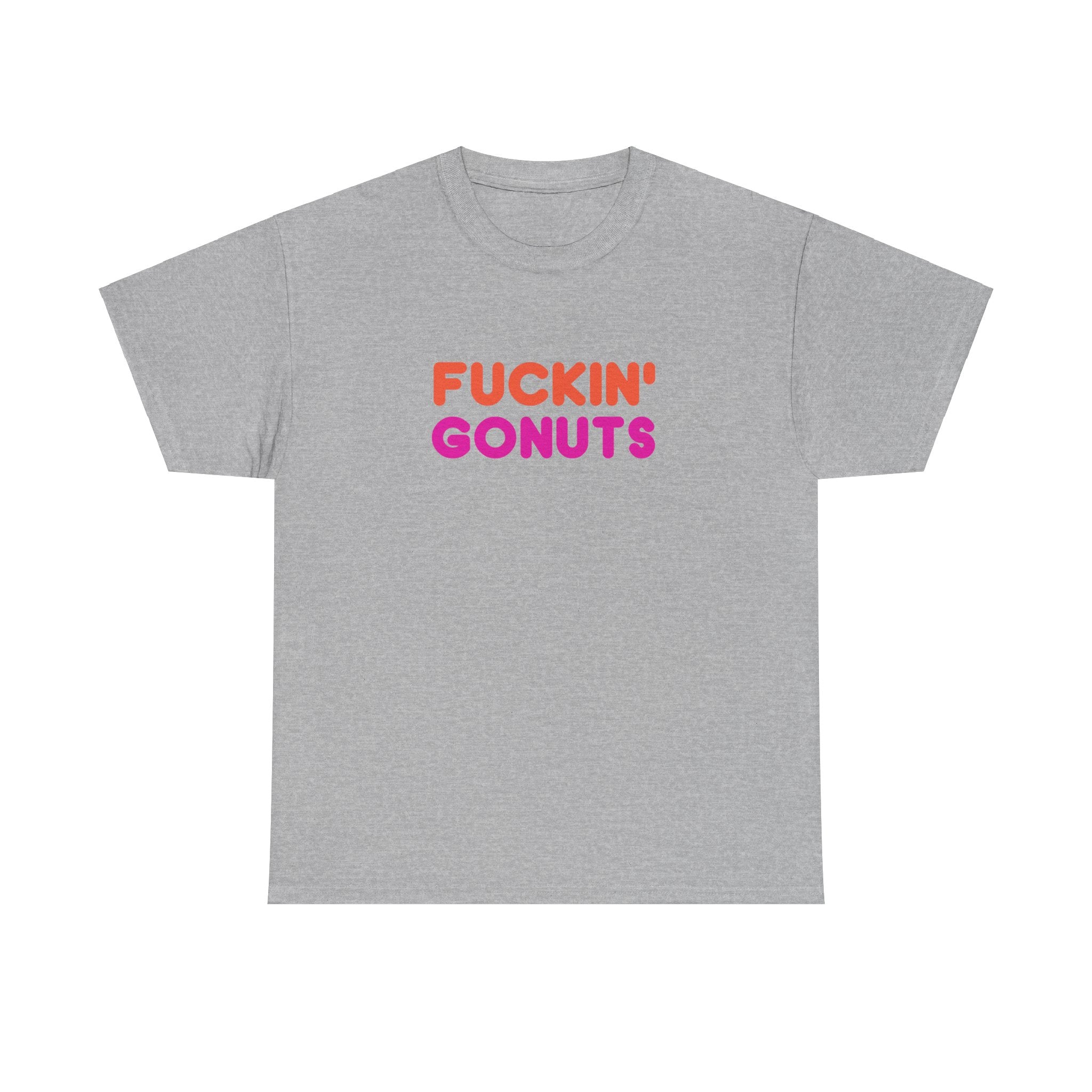 Funny Fuckin' Gonuts Dunkin Meme Novelty Graphic Tee