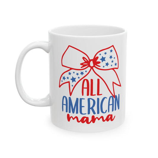 All American Mama Mom Patriotic USA Ceramic Coffee Mug