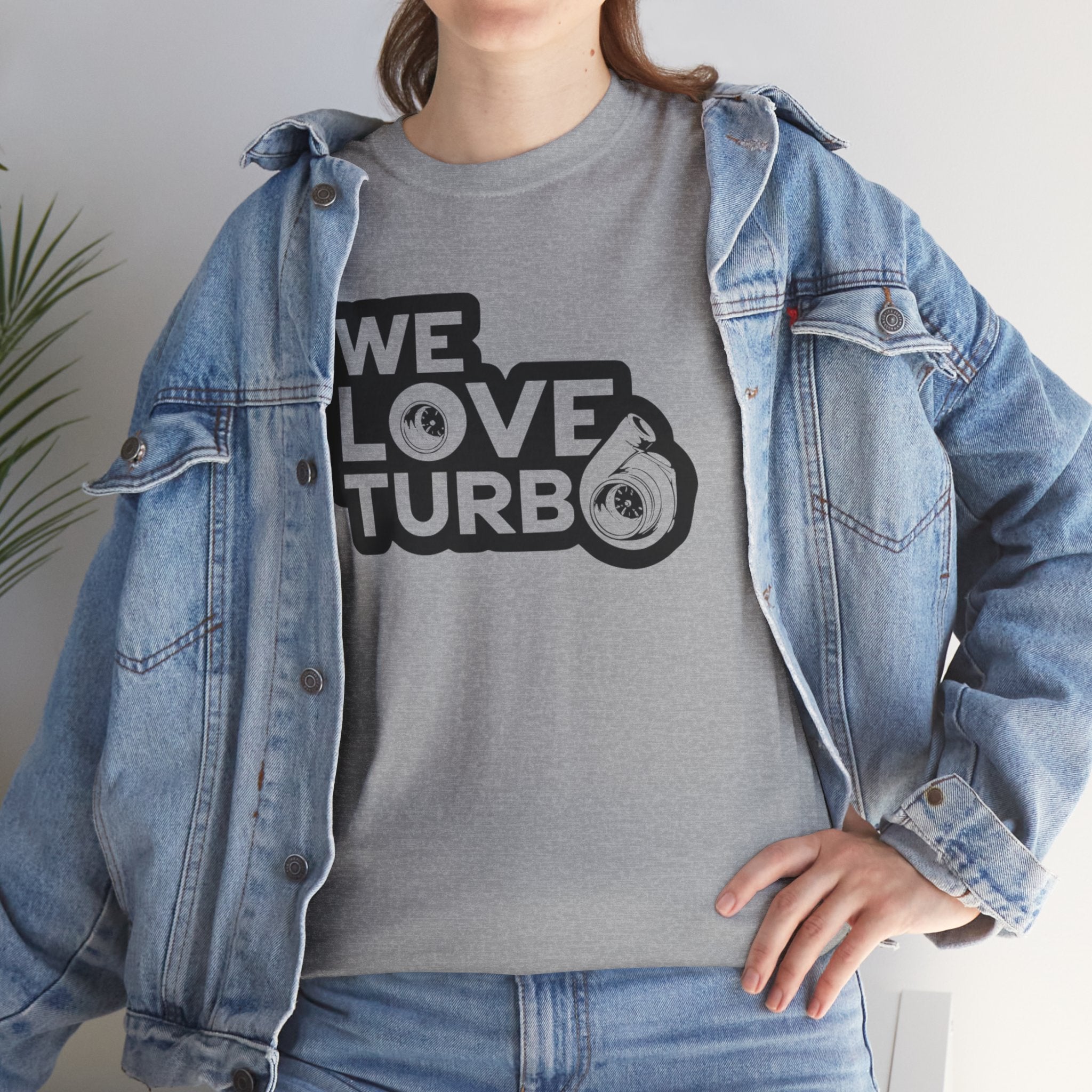 We Love Turbo Boost Drifting Race Car HP Adult Unisex Heavy Cotton Tee