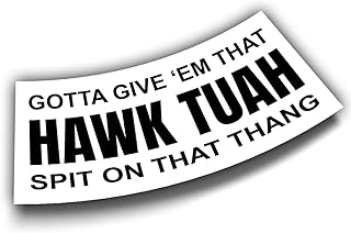 (7.5x3.75 inches) Gotta Give That Hawk Tuah Spit On That Thang Bumper Sticker Hawk Tuah Hilarious Meme Sticker, Funny Bumper Sticker for Car Truck, Waterproof UV-Resistant Sticker