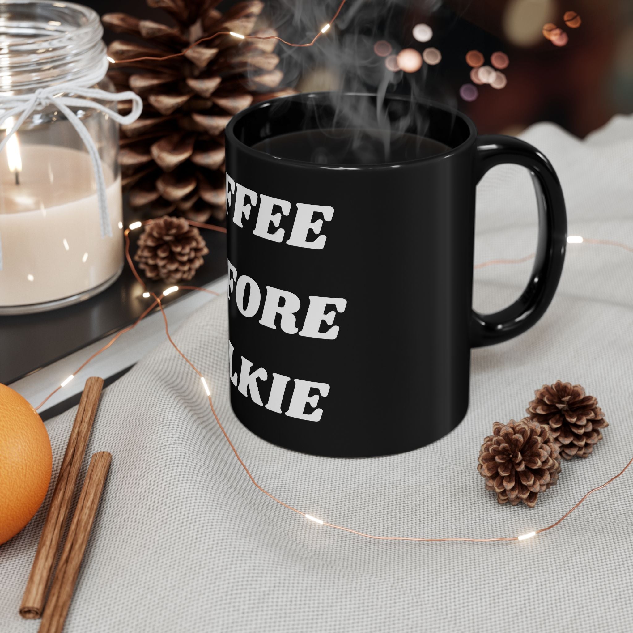 Coffee Before Talkie Funny Humor Office Gift Ceramic Black Coffee Mug