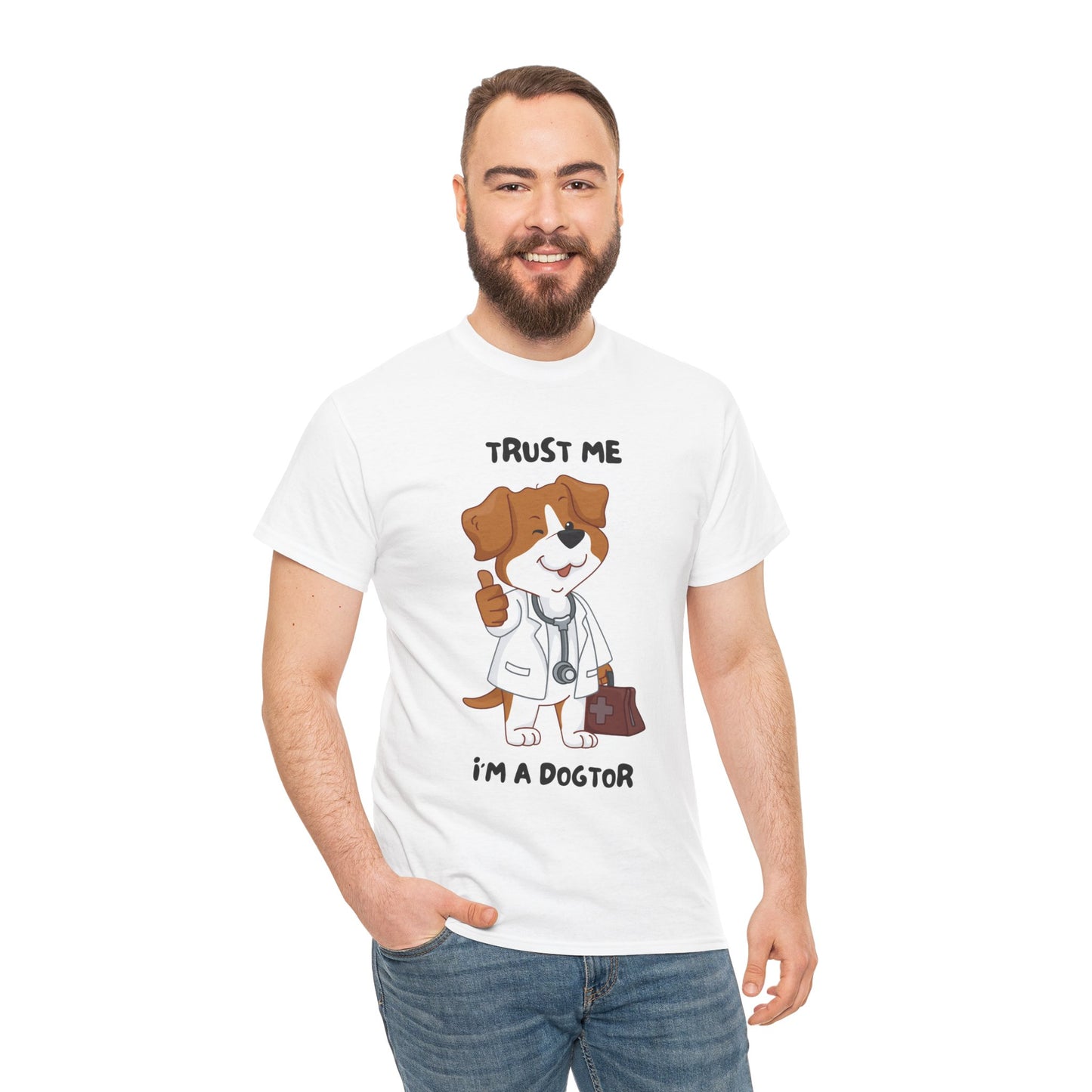 Trust Me I'm A Dogtor Funny Meme Graphic Novelty Gift Unisex T-Shirt