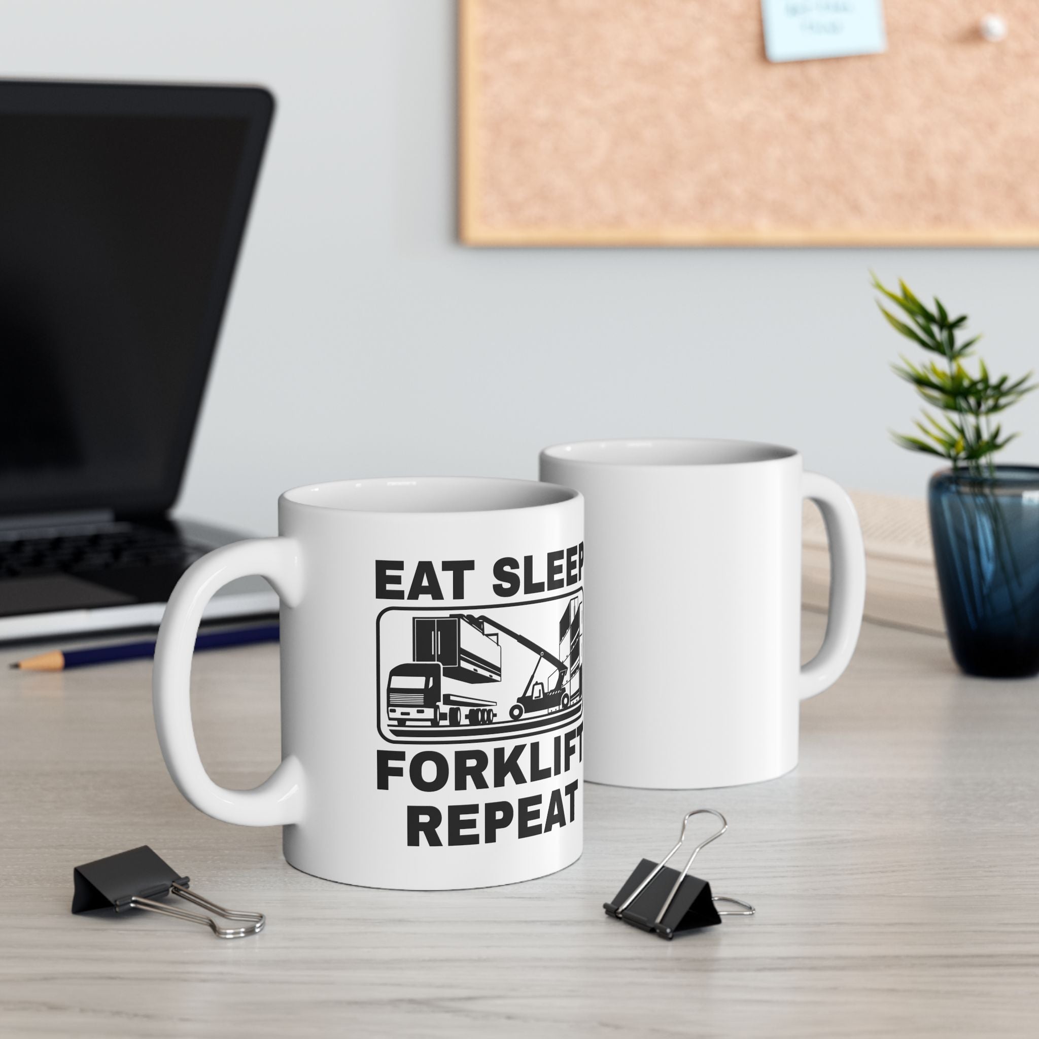 Eat Sleep Forklift Repeat Job Coffee Ceramic Mug