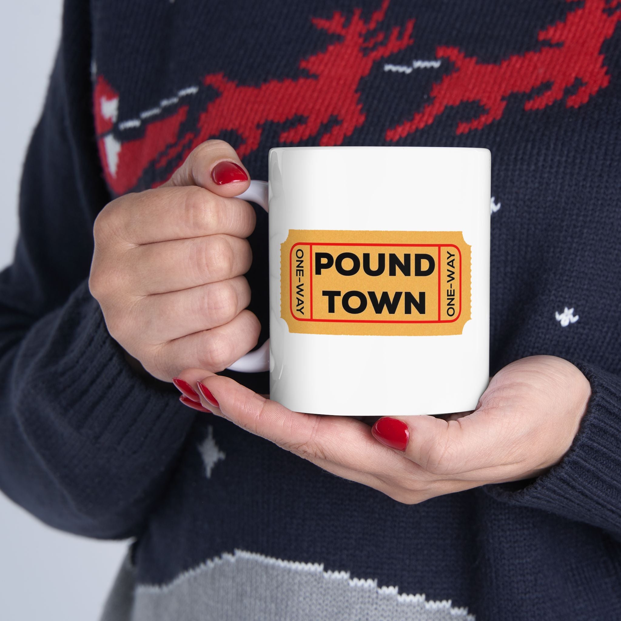 Ticket To Pound Town Meme Funny Ceramic Coffee Mug