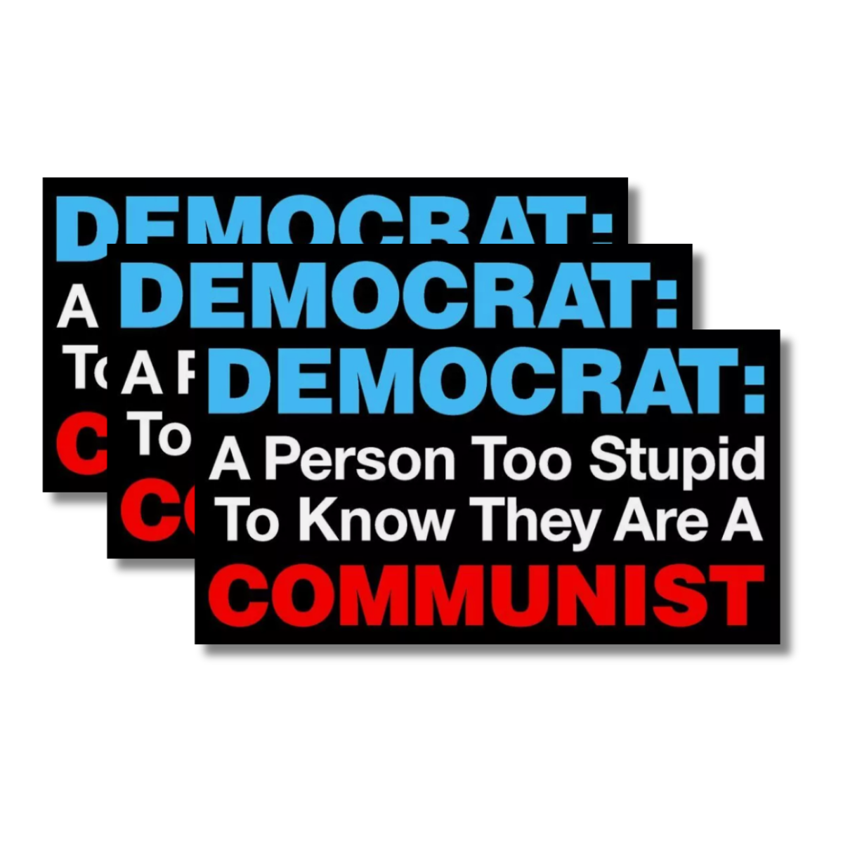 Democrat Communist Funny Decal 3" Sticker Car Truck SUV - 3 Pack