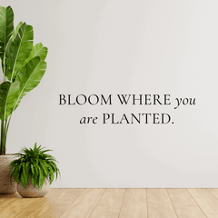 Bloom Flower Motivational Office Gym Quote Vinyl Wall Decal For Women