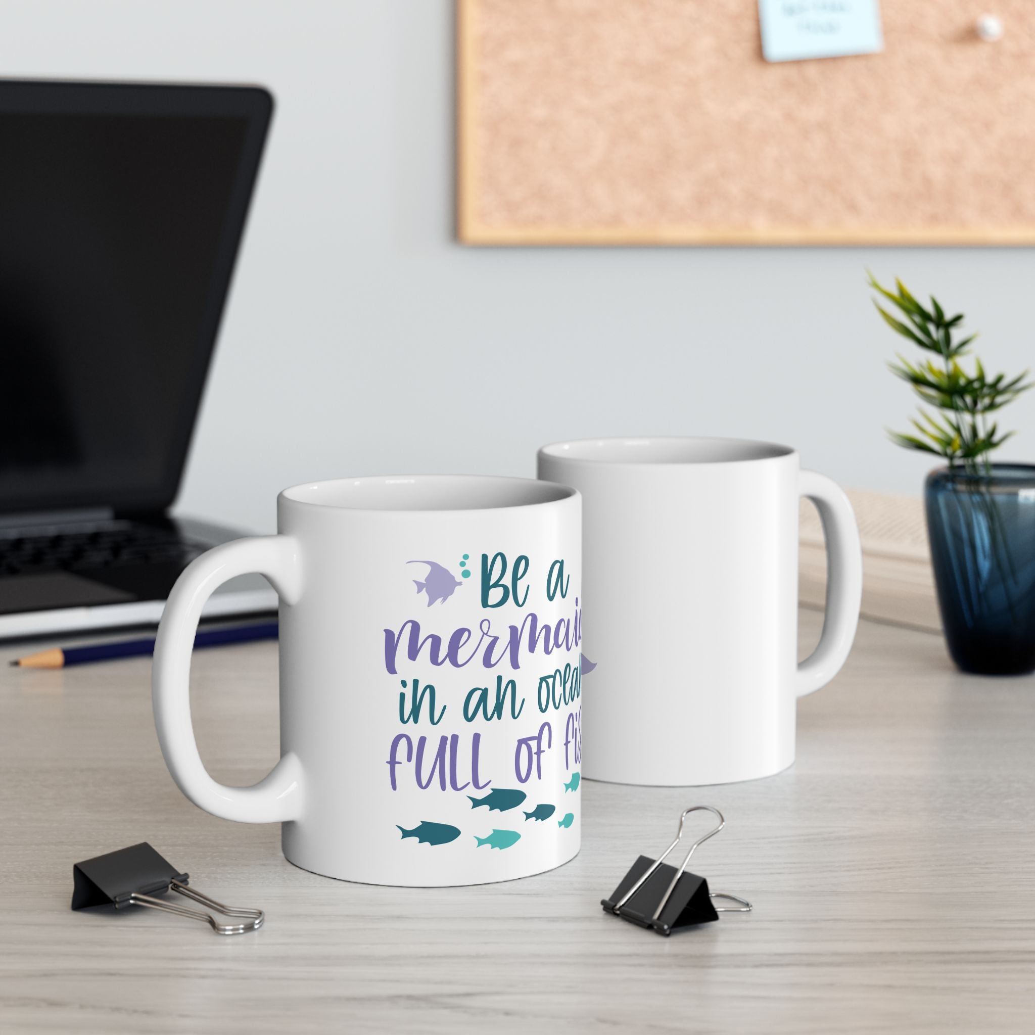 Cute Mermaid Positive Quote Ceramic Coffee Mug