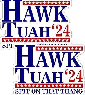 Hawk Tuah 24 Stickers 2 Pack - Funny Meme Hilarious Gag Prank Hawk Tush Spit on That Thang 2024 Car Truck Window Vinyl Decal Sticker