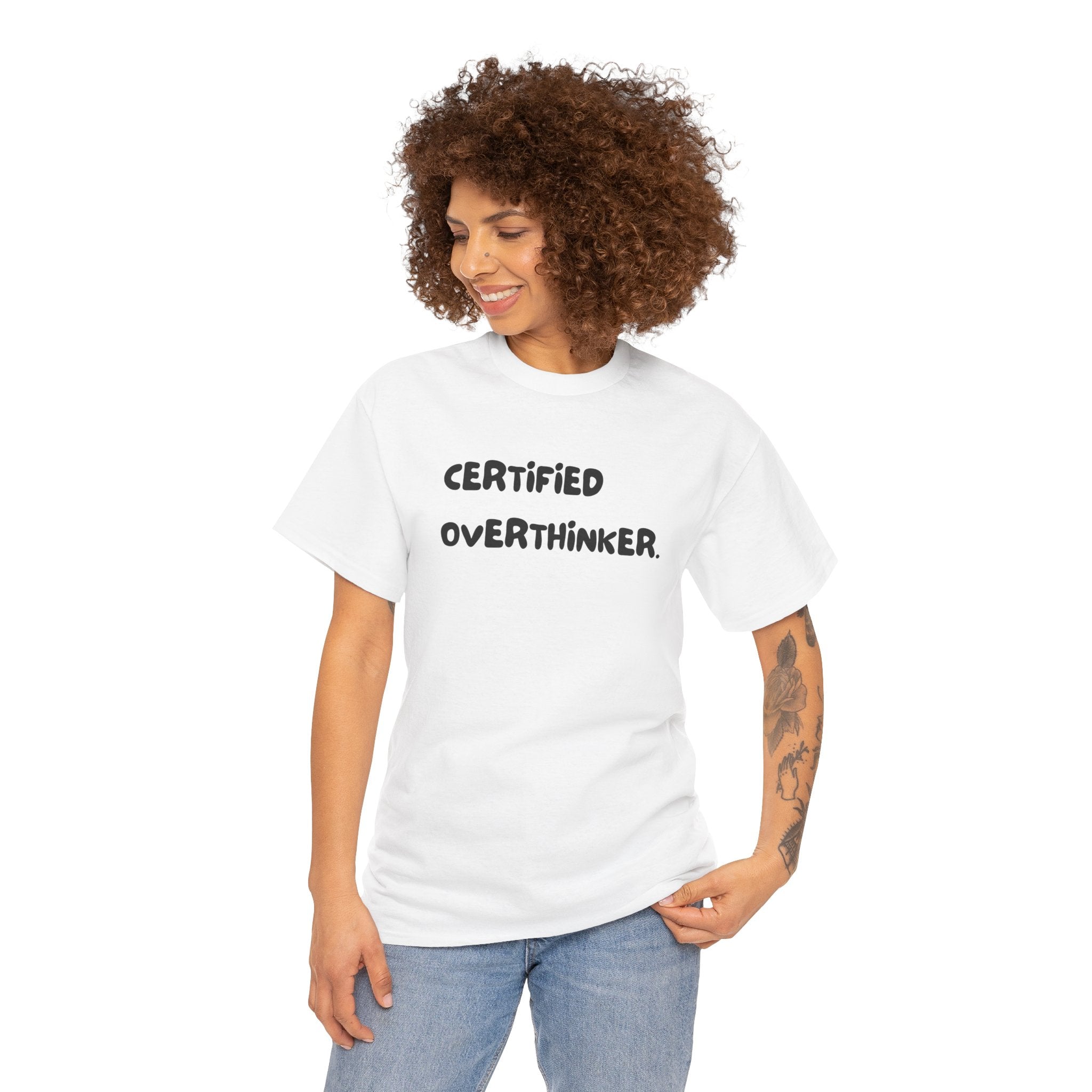 Certified Overthinker Funny Graphic Novelty Gift Unisex T-Shirt