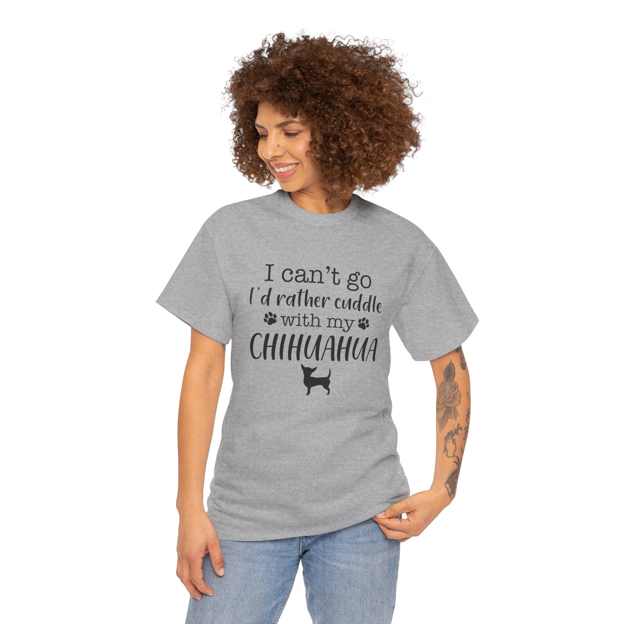 I'd Rather Cuddle My Chihuahua Dog Lover Gift Funny Graphic Novelty Tee