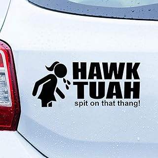 (1 Pack) Hawk Tuah Vinyl Stickers – Hilarious "Spit On That Thang" Meme Decals for Vehicles & More