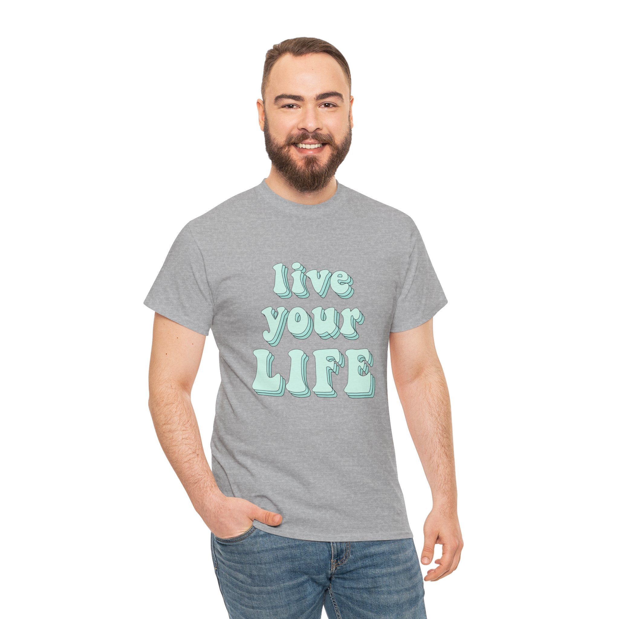 Live Your Life Cute Blue Font Quote Unisex Graphic Novelty Shirt Tee