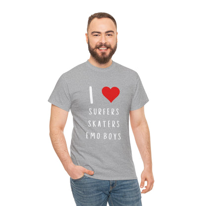 Funny Women’s "I Love Surfers, Skaters, Emo Boys" Graphic T-Shirt