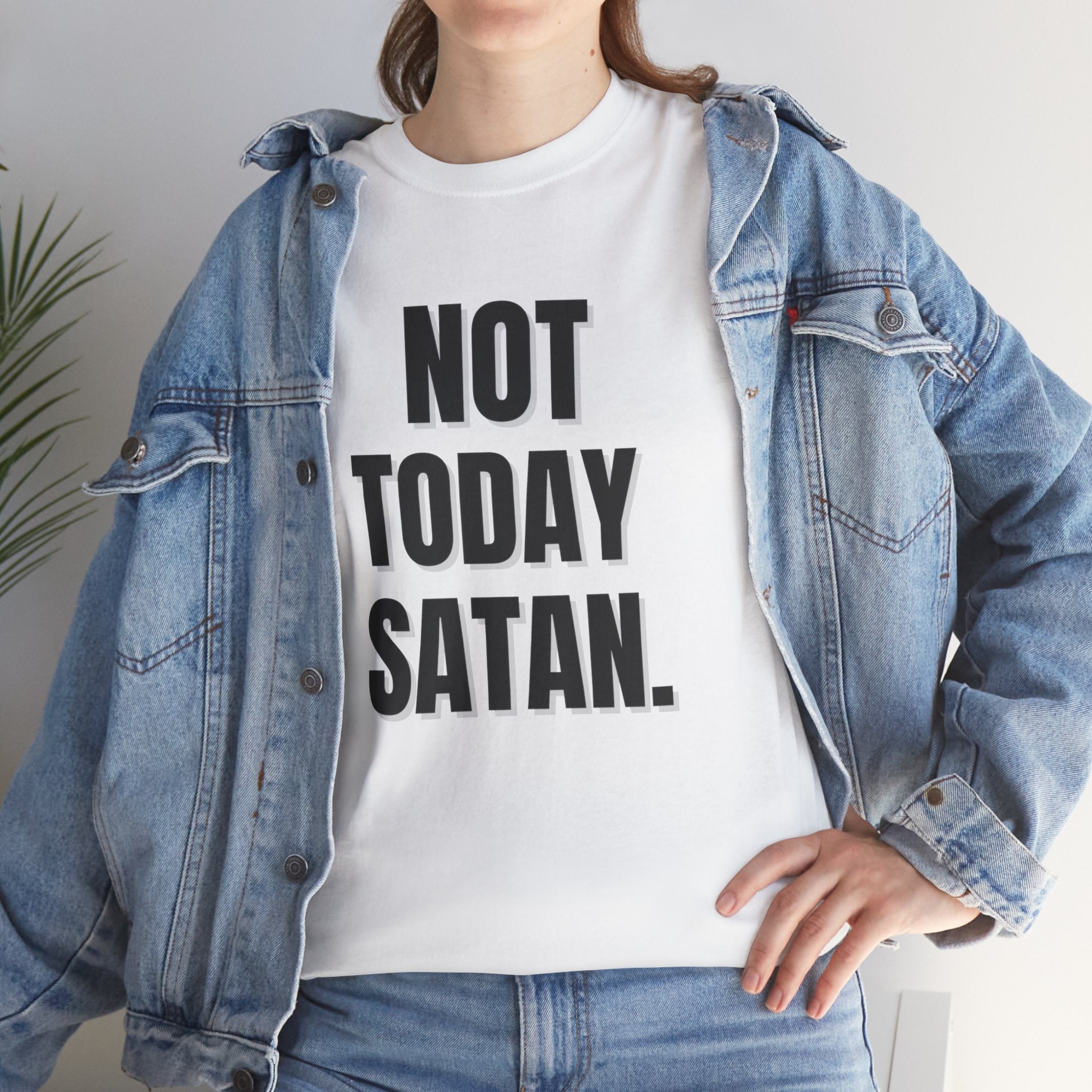 Not Today Satan Graphic Funny Novelty Gift Unisex T-Shirt