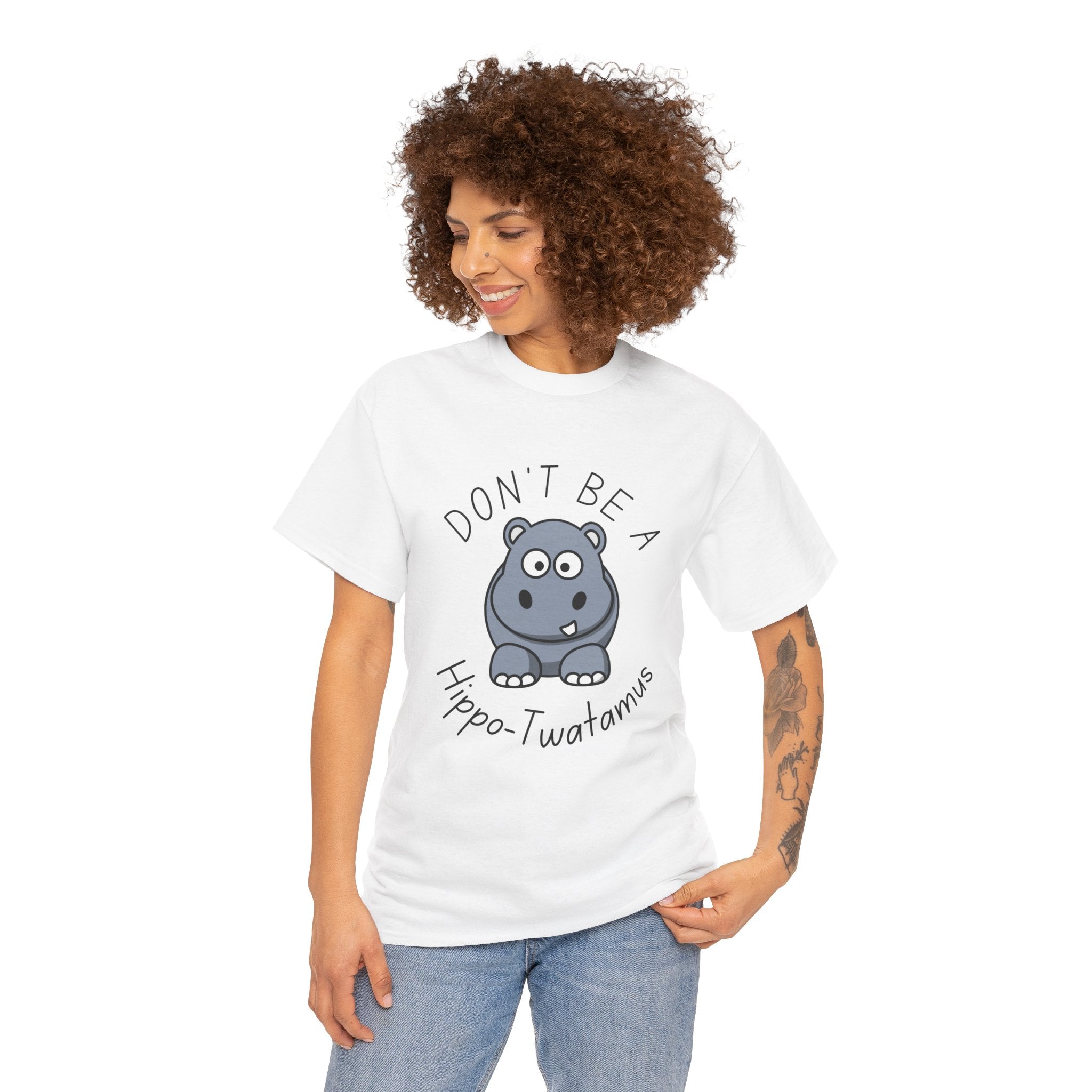 Don’t Be a Hippo-Twatamus Cute Funny Saying Unisex T-Shirt