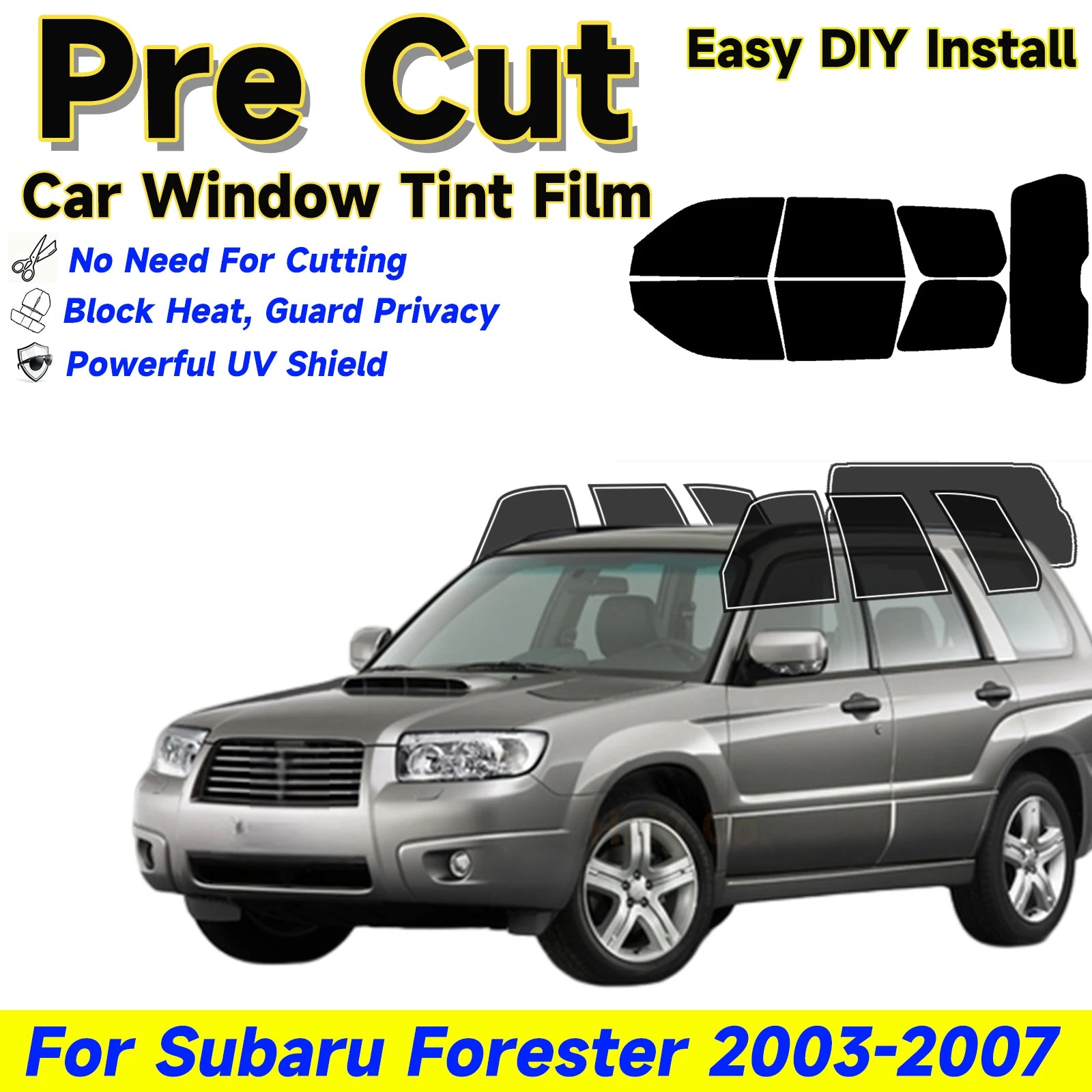 Precut Window Tint Kit for Subaru Forester (2003–2007) | UV Block & Privacy Film