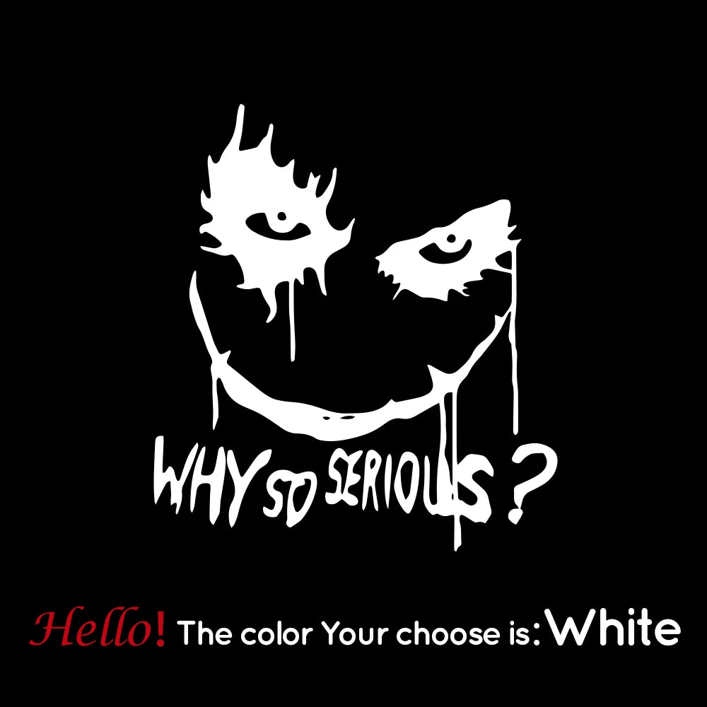 2. Why So Serious? Smile Decal - Waterproof Vinyl