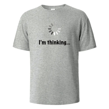 ‘I’m Thinking’ Funny T-Shirt – 100% Cotton Oversized Summer Tee for Men & Women