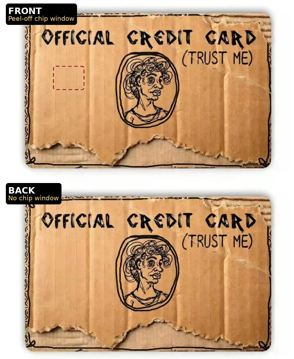 “Trust Me” Funny Credit Card Skin – Cardboard-Style PVC Decal