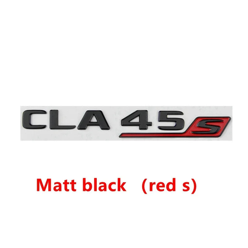 CLA 45S Trunk Emblem Badge Letters for Mercedes-Benz W117 / X117 / C117 / CLA45 | Sticker