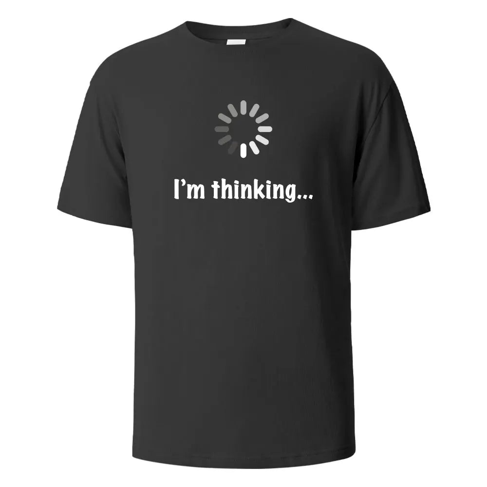 ‘I’m Thinking’ Funny T-Shirt – 100% Cotton Oversized Summer Tee for Men & Women