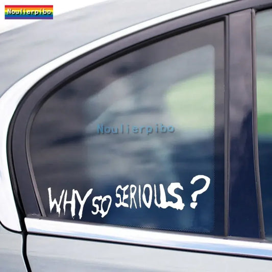 Funny Why Is It So Serious Car Sticker Die-cut Sun Protection PVC Decal Suitable for Motorcycle Bumpers Skateboards