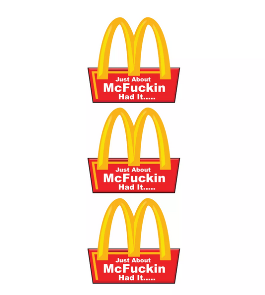 Inappropriate McDonalds Parody 3" Sticker funny hilarious adult humor die cut - 3PK