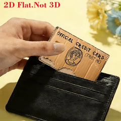 “Trust Me” Funny Credit Card Skin – Cardboard-Style PVC Decal