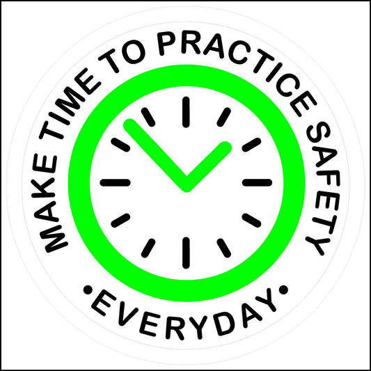 Make Time To Practice Safety Everyday Hard Hat 3" Sticker