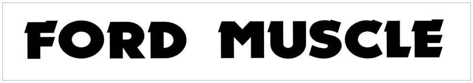 Ford Muscle Windshield Decal - 3.5" x 37"