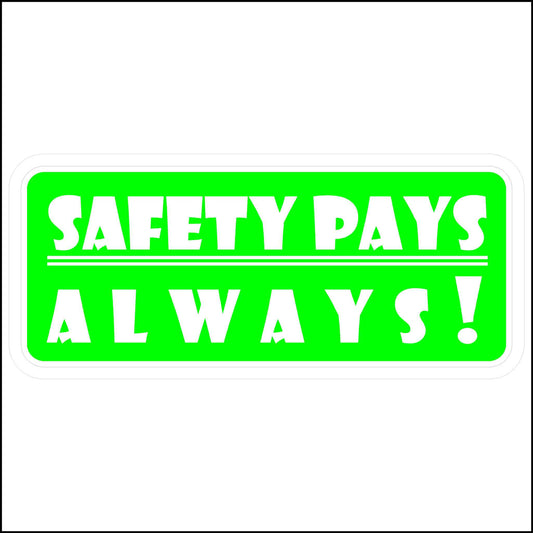 Hard Hat Safety 3" Sticker Safety Pays Always