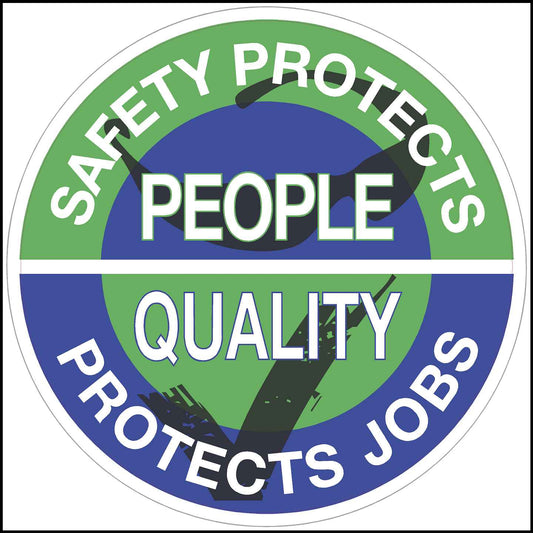 Hard Hat 3" Sticker Safety Protects People Quality Protects Jobs