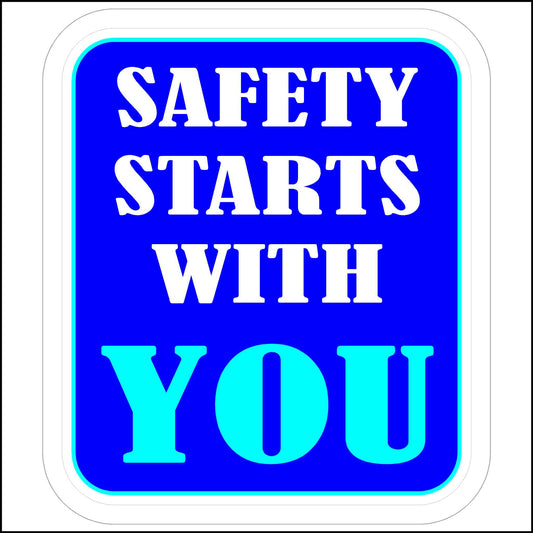 Safety Starts With You 3" Sticker for Hard Hats