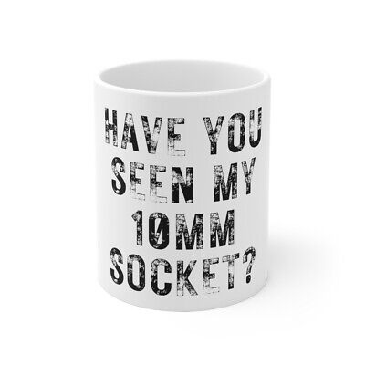 Funny 10MM Socket Auto Car Mechanic Meme Ceramic Coffee Mug